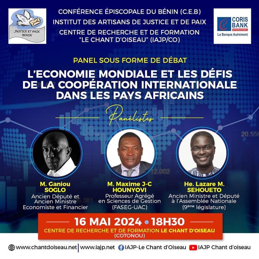 Économie mondiale : Un débat de haut niveau attendu le16 mai prochain au Chant d’Oiseau de Cotonou