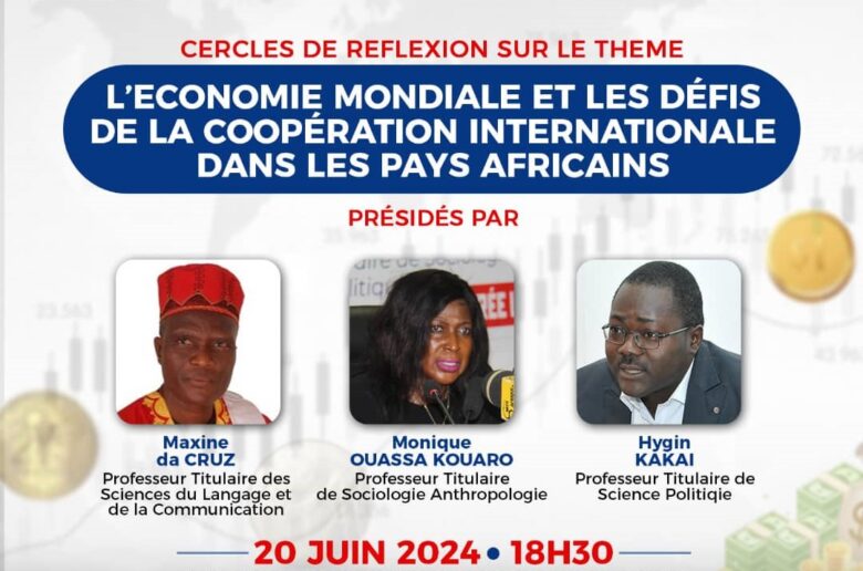 Économie mondiale et défis de la coopération internationale : Des cercles de réflexion prévues pour le 20 juin prochain