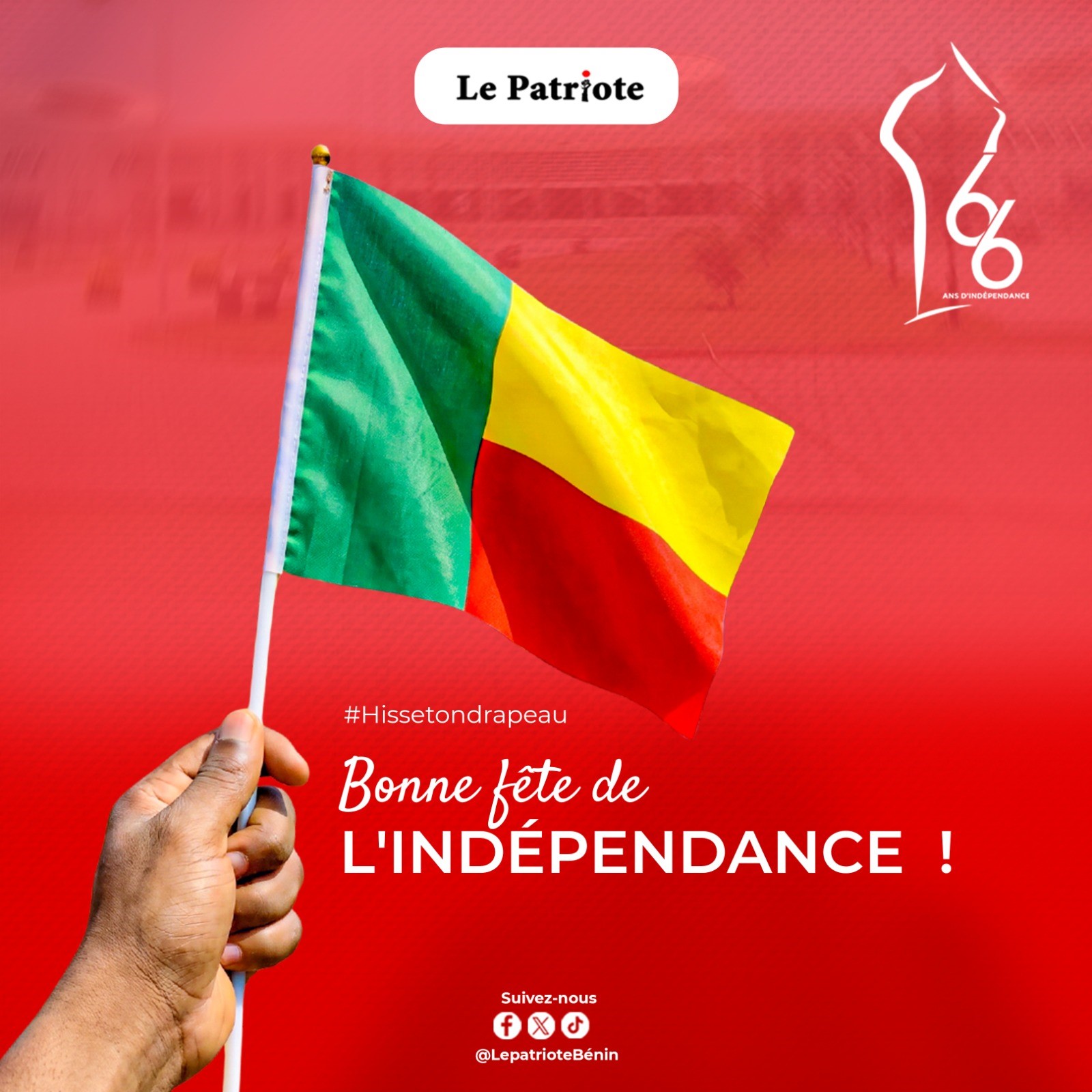 Bénin : Bonne fête de l'indépendance à tous !