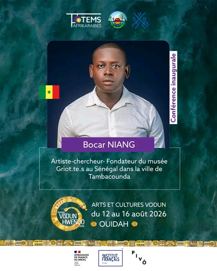 Conférence inaugurale à la Biennale Vodun Hwendo de Ouidah : Bocar Niang parle du concept muséal des Griots de Tambakouda mercredi prochain