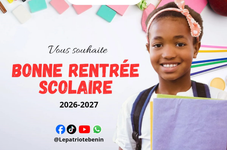 Rentrée scolaire  2026 -2027 : Le Message du journal Le Patriote