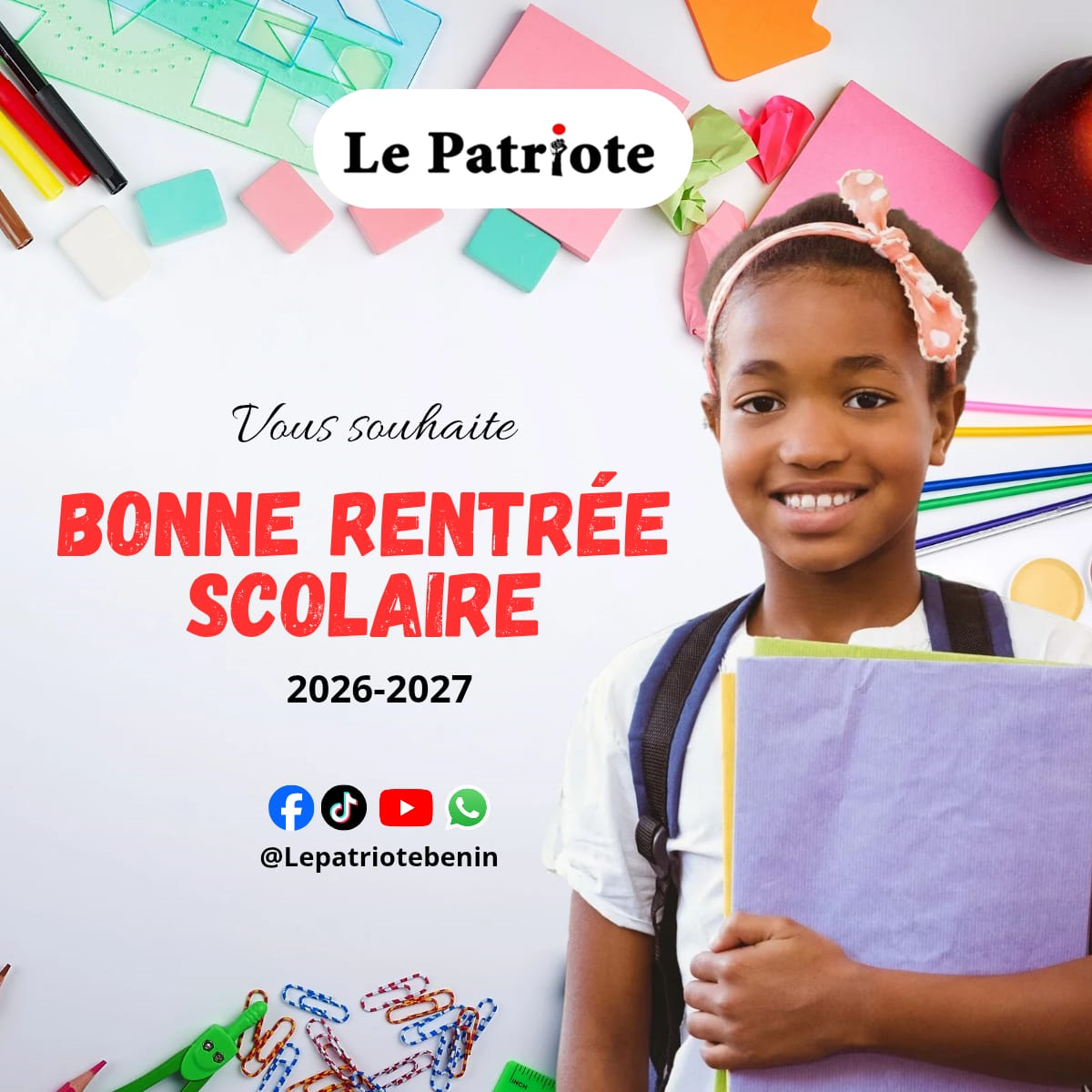 Rentrée scolaire 2026 -2027 : Le Message du journal Le Patriote